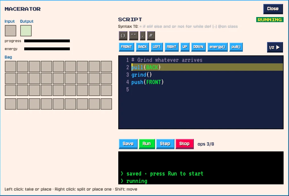 A Macerator's screen with its script: pull BACK, grind, push FRONT, with the second line highlighted while it runs.